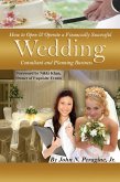 How to Open & Operate a Financially Successful Wedding Consultant & Planning Business (eBook, ePUB)