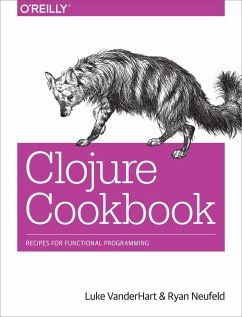 Clojure Cookbook (eBook, ePUB) - Vanderhart, Luke