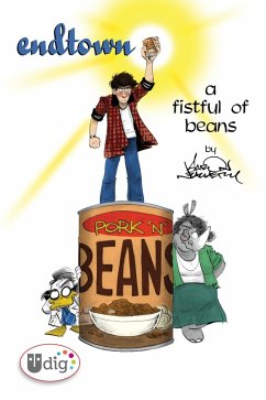 Endtown: A Fistful of Beans (eBook, ePUB) - Neathery, Aaron