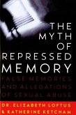 The Myth of Repressed Memory (eBook, ePUB)