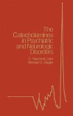 The Catecholamines in Psychiatric and Neurologic Disorders (eBook, ePUB)