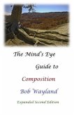 Mind's Eye Guide to Composition (eBook, ePUB)