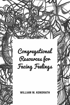 Cover Congregational Resources for Facing Feelings (eBook, ePUB)