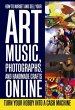 How to Market and Sell Your Art, Music,... - Bild 1
