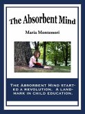 The Absorbent Mind (eBook, ePUB)