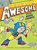 Captain Awesome 10 and the Missing Elephants (eBook, ePUB)