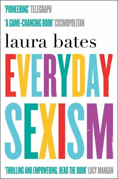 Everyday Sexism (eBook, ePUB) - Bates, Laura