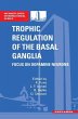 Trophic Regulation of the Basal Ganglia... - Bild 1