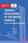 Trophic Regulation of the Basal Ganglia (eBook, ePUB)