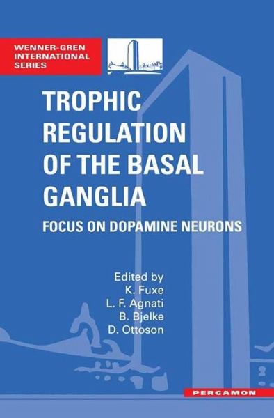 Trophic Regulation of the Basal Ganglia (eBook, ePUB)