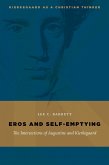 Eros and Self-Emptying (eBook, ePUB) Eros and Self-Emptying (eBook, ePUB)
