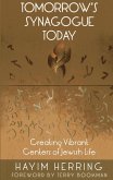 Tomorrow's Synagogue Today (eBook, ePUB) Tomorrow's Synagogue Today (eBook, ePUB)