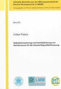 Selbstüberwachung und Autokalibrierung von Hall-Sensoren für die robuste Magnetfeldmessung - Peters, Volker