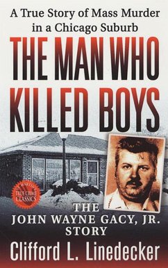 The Man Who Killed Boys (eBook, ePUB) - Linedecker, Clifford L.