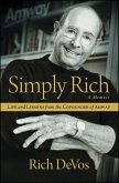 Simply Rich: Life and Lessons from the Co-founder of Amway (eBook, ePUB)