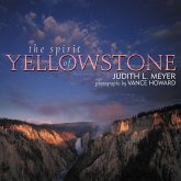 Spirit of Yellowstone (eBook, ePUB)