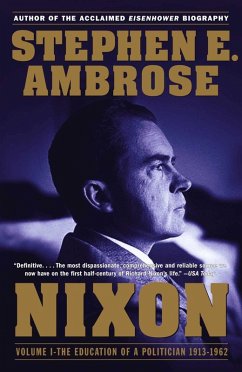 Nixon Volume I (eBook, ePUB) - Ambrose, Stephen E.