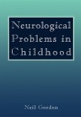 Neurological Problems in Childhood (eBook, ePUB)