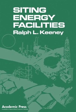 Siting Energy Facilities (eBook, ePUB) - Keeney, Ralph L.