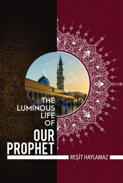 The Luminous Life of Our Prophet - Haylamaz, Resit