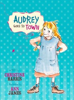 Audrey Goes to Town, 2 - Harris, Christine
