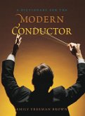 A Dictionary for the Modern Conductor