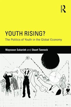 Youth Rising? - Sukarieh, Mayssoun; Tannock, Stuart