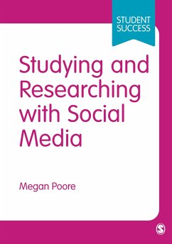 Studying and Researching with Social Media - Poore, Megan