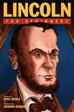 Lincoln for Beginners - Buhle, Paul