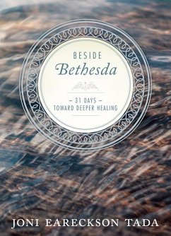 Beside Bethesda - Tada, Joni Eareckson