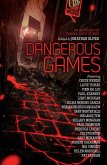 Dangerous Games