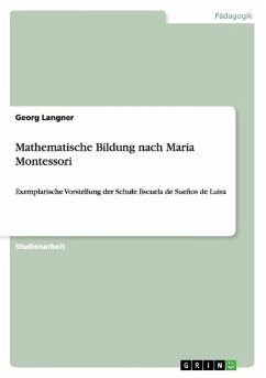 Mathematische Bildung nach Maria Montessori - Langner, Georg