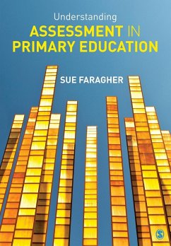 Understanding Assessment in Primary Education - Faragher, Sue