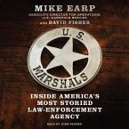 U.S. Marshals: Inside America's Most Storied Law Enforcement Agency