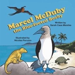 Marcel McDuby the Blue-Footed Booby - Mamika, Sarah Case