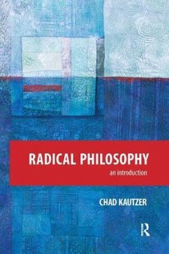 Radical Philosophy - Kautzer, Chad