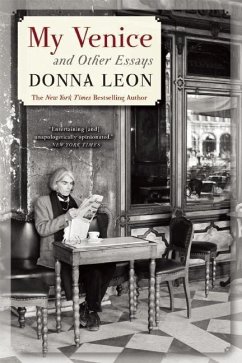 My Venice and Other Essays - Leon, Donna