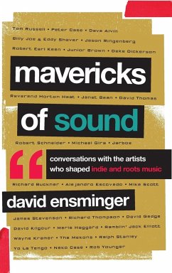 Mavericks of Sound - Ensminger, David A.