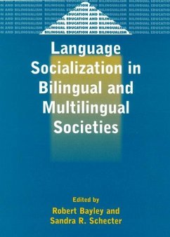 Language Socialization in Bilingual &: Edited by Robert Bayley and Sandra R. Schecter