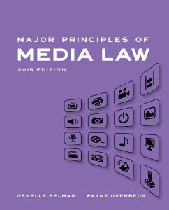 Major Principles of Media Law, 2015 - Belmas, Genelle; Overbeck, Wayne