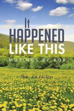 It Happened Like This - Kellison, Bob