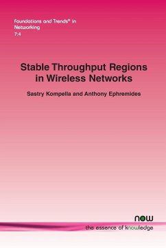 Stable Throughput Regions in Wireless Networks - Kompella, Sastry; Ephremides, Anthony