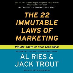 The 22 Immutable Laws of Marketing: Violate Them at Your Own Risk! - Ries, Al; Trout, Jack