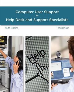 A Guide to Computer User Support for Help Desk and Support Specialists - Beisse, Fred (Lane Community College)