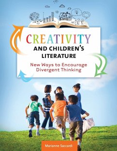 Creativity and Children's Literature - Saccardi, Marianne