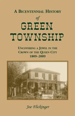 A Bicentennial History of Green Township - Flickinger, Joe