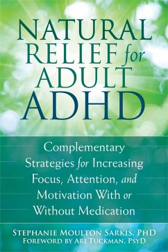 Natural Relief for Adult ADHD - Sarkis, Stephanie M