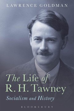 The Life of R. H. Tawney - Goldman, Lawrence