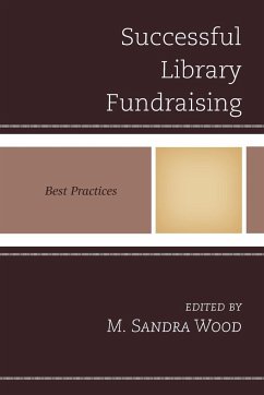 Successful Library Fundraising - Wood, M. Sandra