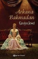 Arkana Bakmadan - Jewel, Carolyn